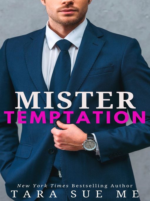 Title details for Mister Temptation by Tara Sue Me - Available